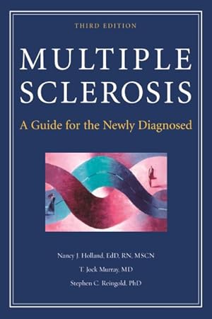 Seller image for Multiple Sclerosis : A Guide for the Newly Diagnosed for sale by GreatBookPrices