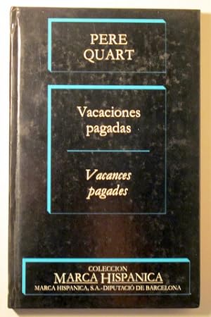 Seller image for VACACIONES PAGADAS. VACANCES PAGADES - Barcelona 1985 - Edicin bilinge for sale by Llibres del Mirall