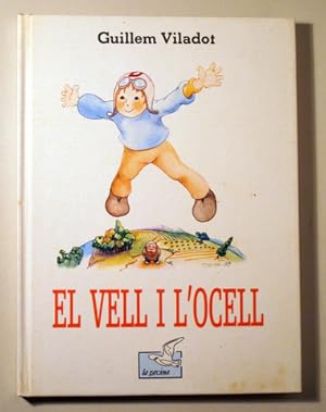 Imagen del vendedor de EL VELL I L'OCELL - Barcelona 1982 - 1 edici a la venta por Llibres del Mirall