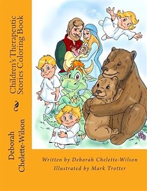 Seller image for Children's Therapeutic Stories Coloring Book for sale by GreatBookPrices