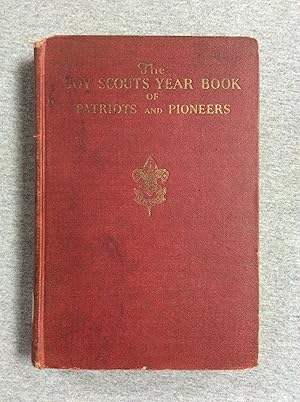 Imagen del vendedor de The Boy Scouts Year Book Of Patriots And Pioneers a la venta por Book Nook