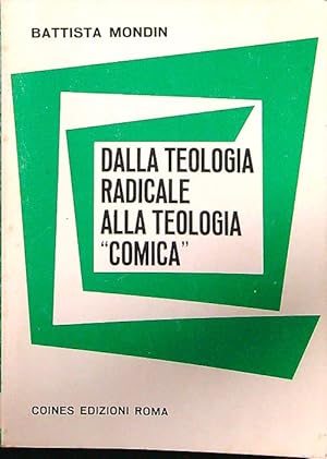 Bild des Verkufers fr Dalla teologia radicale alla teologia ''comica'' zum Verkauf von Librodifaccia