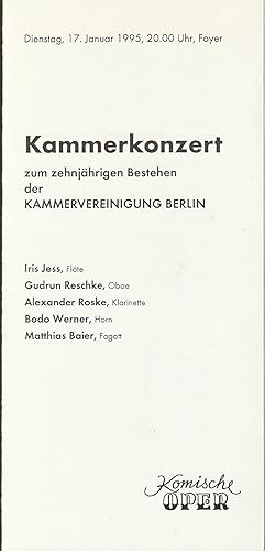 Seller image for Programmheft KAMMERKONZERT ZUM ZEHNJHRIGEN BESTEHEN DER KAMMERVEREINIGUNG BERLIN 17. Januar 1995 Foyer Komische Oper Spielzeit 1994 / 95 for sale by Programmhefte24 Schauspiel und Musiktheater der letzten 150 Jahre