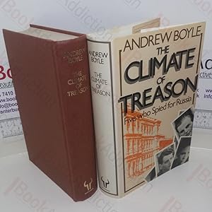 Seller image for The Climate of Treason: Five Who Spied for Russia for sale by BookAddiction (ibooknet member)
