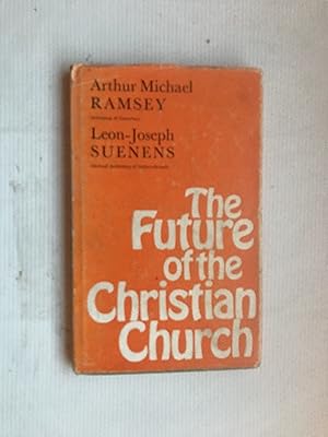 Bild des Verkufers fr The Future of the Christian Church, zum Verkauf von Beach Hut Books