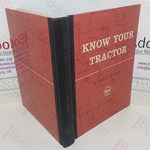 Know Your Tractor: A Shell Guide