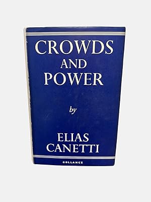 Seller image for Crowds and Power for sale by The Plantagenet King ABA / ILAB