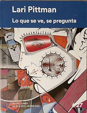 Seller image for Lari Pittman: Lo que se ve, se pregunta for sale by Reilly Books