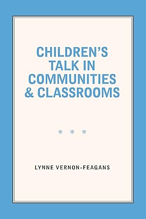 Seller image for Children's Talk in Communities and Classrooms for sale by Redux Books