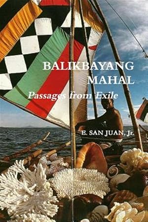 Bild des Verkufers fr Balikbayang Mahal : Passages from Exile zum Verkauf von GreatBookPrices