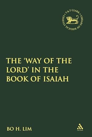 Bild des Verkufers fr Way of the Lord in the Book of Isaiah zum Verkauf von GreatBookPricesUK