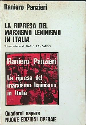 Bild des Verkufers fr La ripresa del marxismo leninismo in Italia zum Verkauf von Librodifaccia