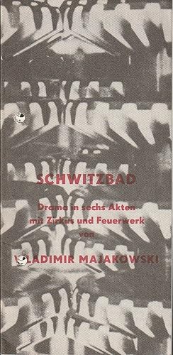 Seller image for Programmheft Wladimir Majakowski SCHWITZBAD Premiere 20. Juni 1987 for sale by Programmhefte24 Schauspiel und Musiktheater der letzten 150 Jahre
