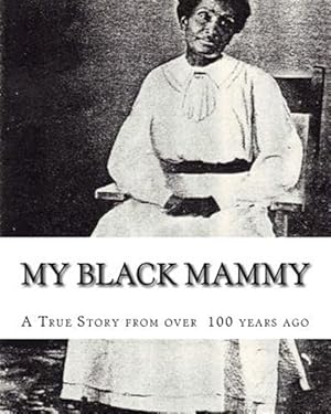 Immagine del venditore per My Black Mammy venduto da GreatBookPrices