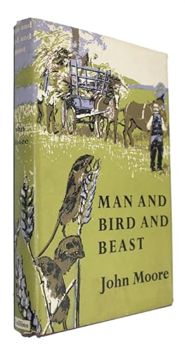 Man and Bird and Beast: More Country Contentments