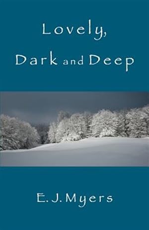 Bild des Verkufers fr Lovely, Dark and Deep zum Verkauf von GreatBookPrices