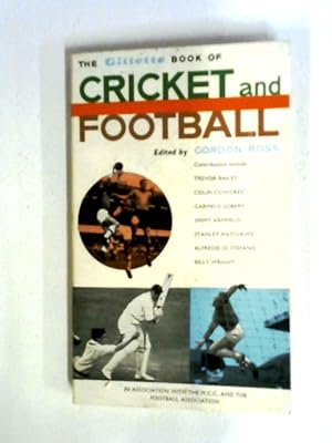 Bild des Verkufers fr The Gillete Book Of Cricket And Football zum Verkauf von World of Rare Books