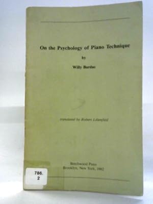 Bild des Verkufers fr On The Psychology Of Piano Technique zum Verkauf von World of Rare Books