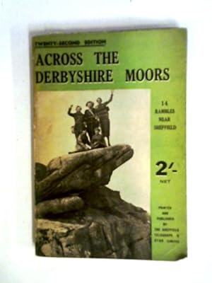 Image du vendeur pour Across The Derbyshire Moors mis en vente par World of Rare Books