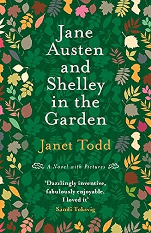 Immagine del venditore per Jane Austen and Shelley in the Garden: A Novel with Pictures venduto da WeBuyBooks