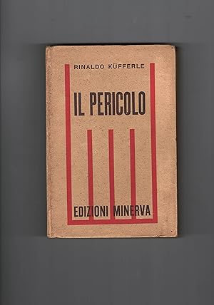 Imagen del vendedor de Il pericolo appunti di un romanzo. a la venta por Libreria M. T. Cicerone