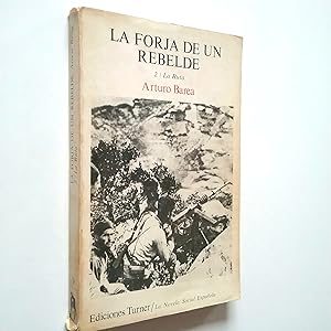 Imagen del vendedor de La forja de un rebelde. 2. La Ruta a la venta por MAUTALOS LIBRERA