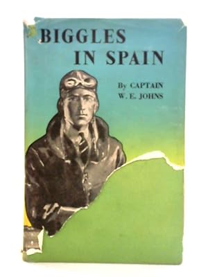 Seller image for Biggles in Spain for sale by World of Rare Books