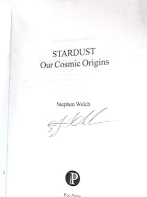 Seller image for Stardust Our Cosmic Origins for sale by World of Rare Books