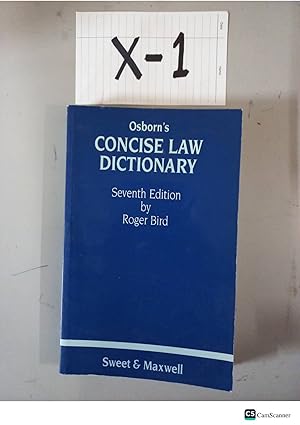 Image du vendeur pour Osborn's Concise Law Dictionary 7th Ed By Roger Bird mis en vente par UK LAW BOOK SELLERS LTD