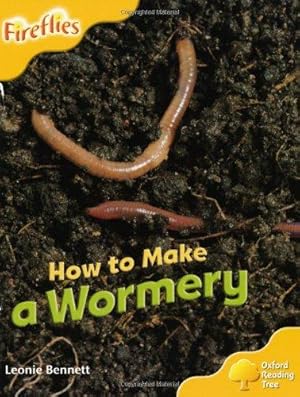 Seller image for Oxford Reading Tree: Level 5: More Fireflies A: How to Make a Wormery for sale by WeBuyBooks