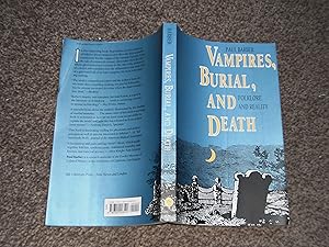 Vampires, Burial and Death: Folklore and Reality