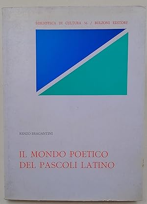 Il Mondo Poetico do Pascoli latino