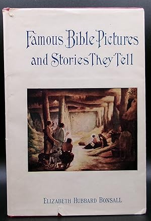 Seller image for FAMOUS BIBLE PICTURES AND STORIES THEY TELL for sale by BOOKFELLOWS Fine Books, ABAA