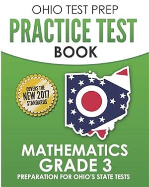Imagen del vendedor de Ohio Test Prep Practice Test Book Mathematics Grade 3: Preparation for Ohio's State Tests for Mathematics a la venta por GreatBookPrices