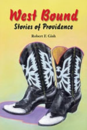 Imagen del vendedor de West Bound : Stories of Providence a la venta por GreatBookPrices