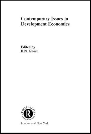 Image du vendeur pour Contemporary Issues in Development Economics mis en vente par GreatBookPricesUK