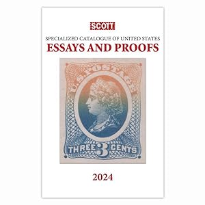 Seller image for Scott Specialized Catalogue of United States Essays and Proofs 2024 for sale by GreatBookPrices