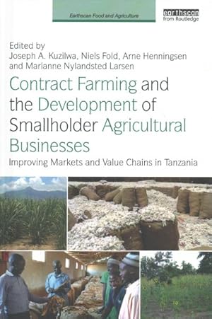 Immagine del venditore per Contract Farming and the Development of Smallholder Agricultural Businesses : Improving Markets and Value Chains in Tanzania venduto da GreatBookPricesUK