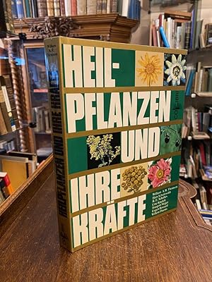 Heilpflanzen und ihre Kräfte. Mit Beiträgen von H. Schadewaldt, R.E. Schultes, Urte Knefeli, Trau...