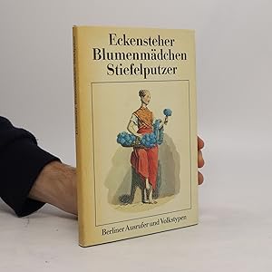Bild des Verkufers fr Eckensteher, Blumenma?dchen, Stiefelputzer zum Verkauf von Bookbot