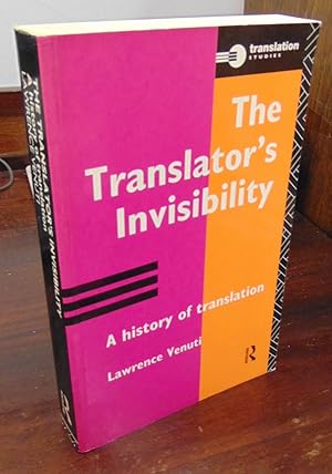 Immagine del venditore per The Translator's Invisibility: A History of Translation venduto da Atlantic Bookshop