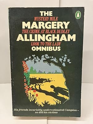 Imagen del vendedor de Margery Allingham Omnibus: Mystery Mile, The Crime at Black Dudley, Look to the Lady a la venta por Chamblin Bookmine