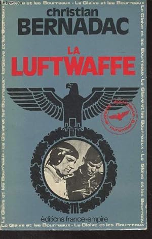 Immagine del venditore per La luftwaffe - "Le glaive et les bourreaux" - V venduto da Le-Livre