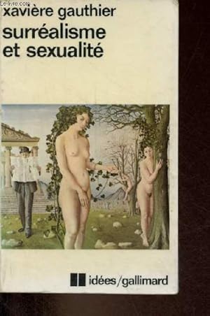 Bild des Verkufers fr Surralisme et sexualit - Collection ides n251. zum Verkauf von Le-Livre