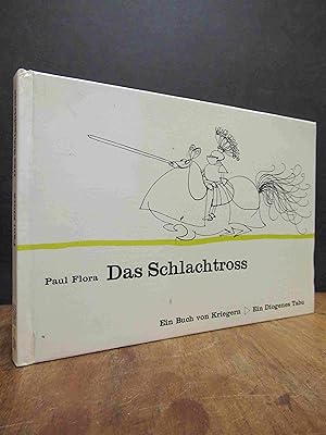 Das Schlachtross - Ein Buch von Kriegern,