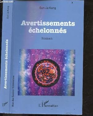 Avertissements échelonnés - roman