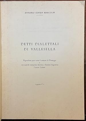 Imagen del vendedor de Detti dialettali di Vallesella a la venta por Libreria Il Morto da Feltre