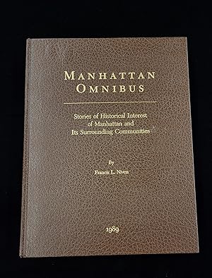 Manhattan Omnibus: Stories of Historical Interest of Manhattan and Its Surrounding Communities