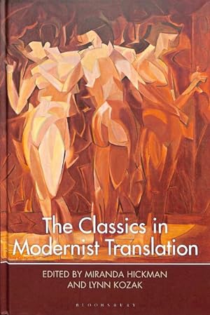 Image du vendeur pour Classics in Modernist Translation mis en vente par GreatBookPricesUK