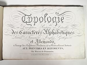 Typologie ou Description Pratique et Détaillée des Caractères Alphabétiques Latins, Français, Ang...